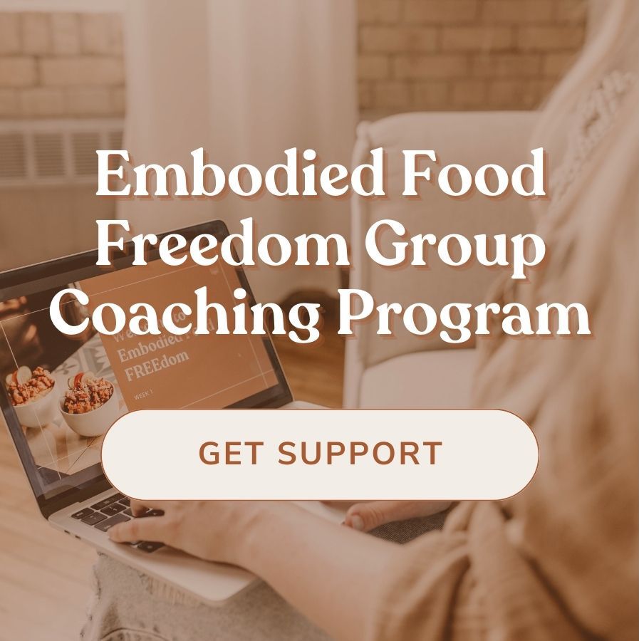 Get support with the Embodied Food Freedom group coaching program
